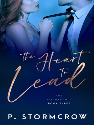 cover image of The Heart to Lead